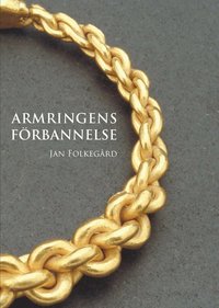 Armringens f�rbannelse (h�ftad)