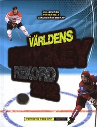 V�rldens ishockeyrekord 2012 (inbunden)