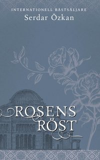 Rosens r�st (h�ftad)