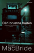 Den brustna huden