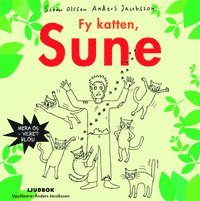 Fy katten, Sune (ljudbok)