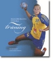 Handbollens fysiska tr�ning (h�ftad)