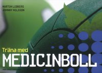 Tr�na med medicinboll (h�ftad)