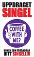Uppdraget : singel : boken som f�r�ndrar ditt singelliv