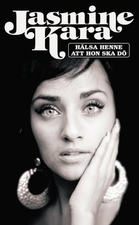 H�lsa henne att hon ska d� (pocket)
