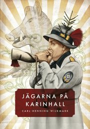 J�garna p� Karinhall (h�ftad)