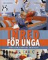 Inred f�r unga : id�er och praktiska l�sningar