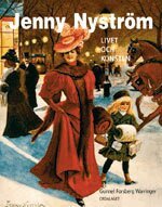Jenny Nystr�m : livet och konsten (inbunden)