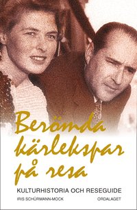 Ber�mda k�rlekspar p� resa : kulturhistoria och reseguide (inbunden)