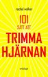 101 s�tt att trimma hj�rnan