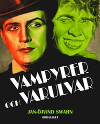Vampyrer och varulvar (inbunden)