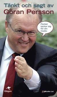 T�nkt och sagt av G�ran Persson (inbunden)