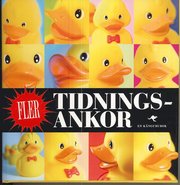 Fler Tidningsankor (inbunden)