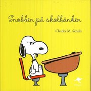 Snobben p� skolb�nken (inbunden)