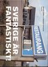 Sverige �r fantastiskt!