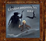Genom dr�mmens rike (ljudbok)