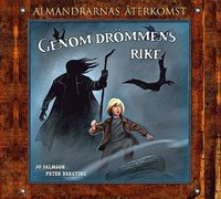 Genom dr�mmens rike (ljudpocket) (inbunden)