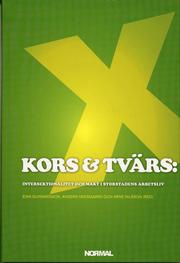 Kors & tv�rs (inbunden)