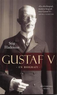 Gustaf V : en biografi (inbunden)