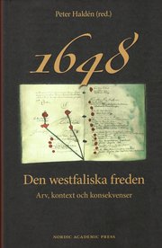1648 den westfaliska freden : arv, kontext och konsekvenser (inbunden)