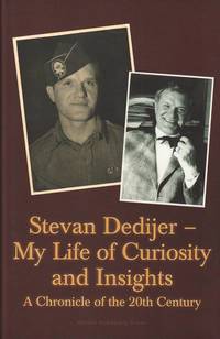 Stevan Dedijer : My Life of Curiosity and Insights - A Chronicle of the 20th Century (inbunden)