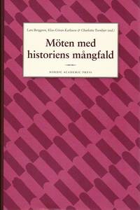 M�ten med historiens m�ngfald (h�ftad)