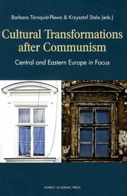 Cultural transformations after communism : central and eastern Europe in focus (inbunden)