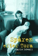 Sp�ren efter Tora (inbunden)