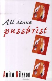 All denna pussbrist (inbunden)