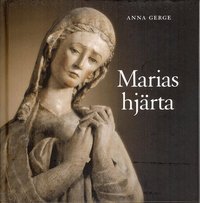 Marias hj�rta (inbunden)
