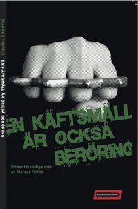 En k�ftsm�ll �r ocks� ber�ring (inbunden)