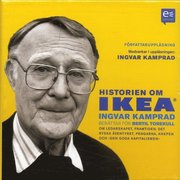 Historien om IKEA : Ingvar Kamprad betr�ttar f�r Bertil Torekull (ljudbok)