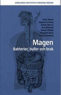 Magen : bakterier, buller och brak (h�ftad)