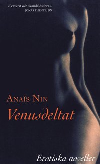 Venusdeltat : erotiska noveller (h�ftad)