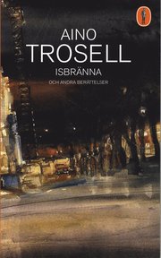 Isbr�nna och andra ber�ttelser (pocket)