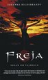 Freja : sagan om Valhalla