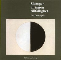 Slumpen �r ingen tillf�llighet (h�ftad)