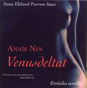 Venusdeltat : erotiska noveller (ljudbok)