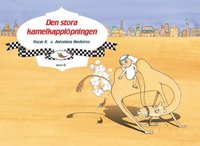 Den stora kamelkappl�pningen (inbunden)