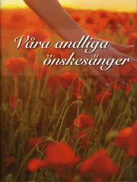 V�ra andliga �nskes�nger (inbunden)