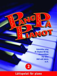 Pang p� pianot 2 : cd (inbunden)