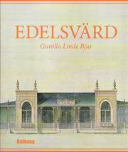 Edelsv�rd : akitekt vid industrialismens genombrott (h�ftad)