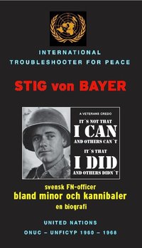 Bwana Kabamba : Svensk FN-officer bland kannibaler och minor : Kongo 1949-1964 (inbunden)