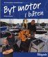 Byt motor i b�ten