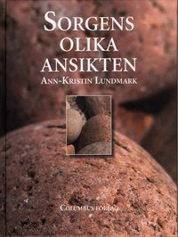 Sorgens olika ansikten (inbunden)