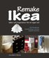 Remake Ikea : id�er och inspiration f�r en egen stil
