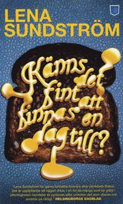 K�nns det fint att finnas en dag till? (pocket)