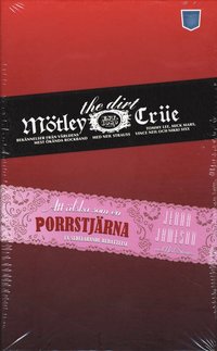 The Dirt ; Att �lska som en porrstj�rna (pocket)
