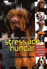 R�dda, arga och stressade hundar (pocket)