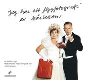 Jag har ett flygfotografi av k�rleken (mp3-bok)